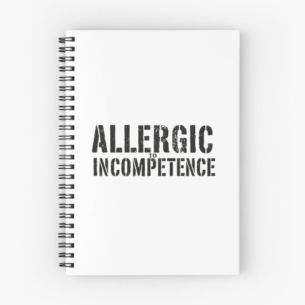 Item preview, Allergic To Incompetence designed and sold by AlinaSCorner.