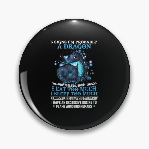 Item preview, 5 Signs I'm Probably A Dragon 		 designed and sold by vnsqnpsytby24.