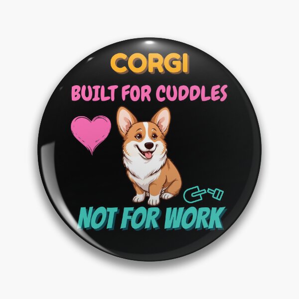 Item preview, Corgi Built for Cuddles Funny Dog Lover Design designed and sold by Kotalo.