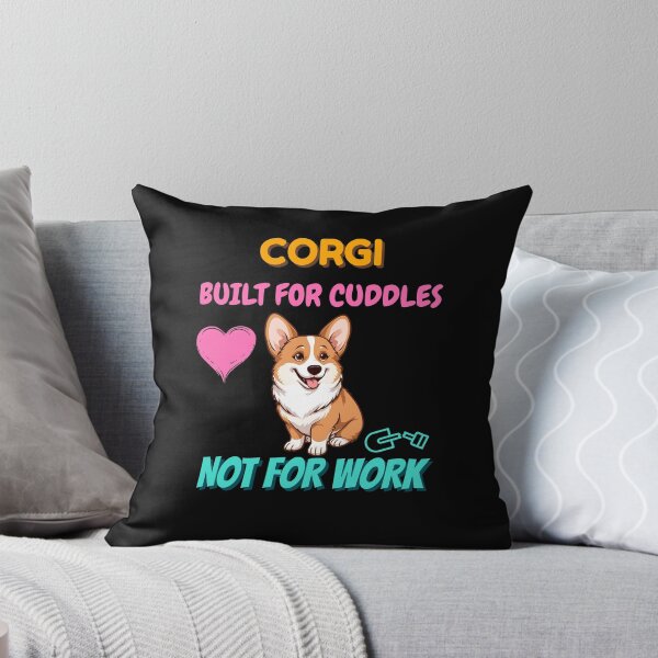 Item preview, Corgi Built for Cuddles Funny Dog Lover Design designed and sold by Kotalo.