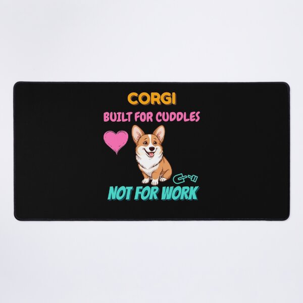 Item preview, Corgi Built for Cuddles Funny Dog Lover Design designed and sold by Kotalo.