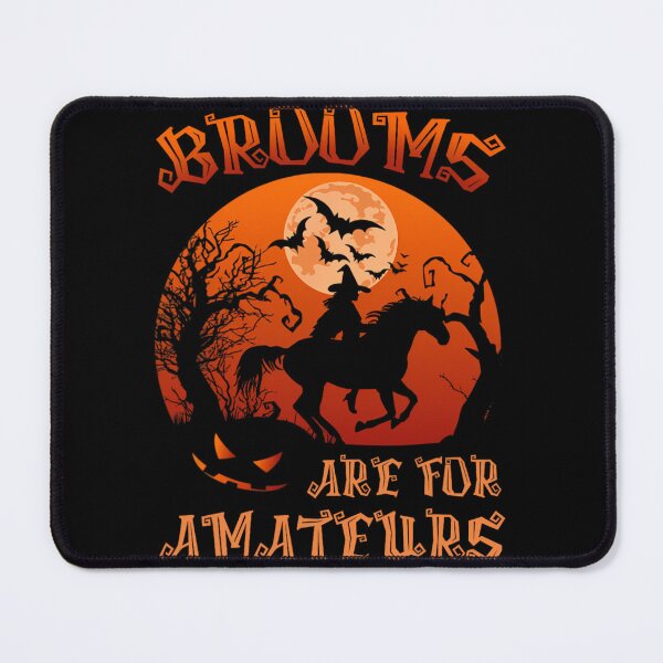 Item preview, Brooms Are For Amateurs Witch Riding Horse Halloween 	 		 designed and sold by krvusseh98.