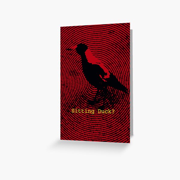 Sitting Duck Greeting Card