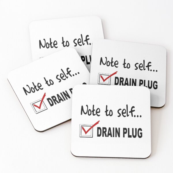 Item preview, Note To Self... Check Drain Plug  	 designed and sold by aknswjmesrz71.