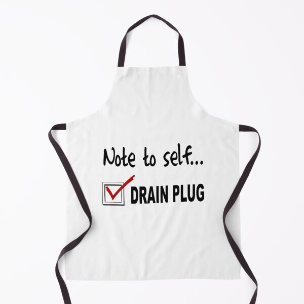Item preview, Note To Self... Check Drain Plug designed and sold by aknswjmesrz71.