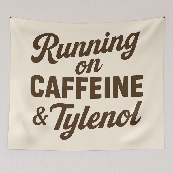 Item preview, Running on Caffeine And Tylenol designed and sold by Anniko Art Studio.