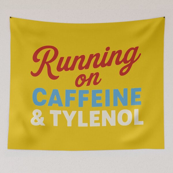 Item preview, Running on Caffeine And Tylenol designed and sold by Anniko Art Studio.