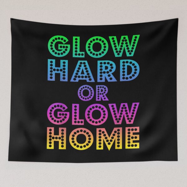 Item preview, Glow Hard Or Glow Home 	 70s 80s 	 For Man 	 		 designed and sold by keeacylkarr92.