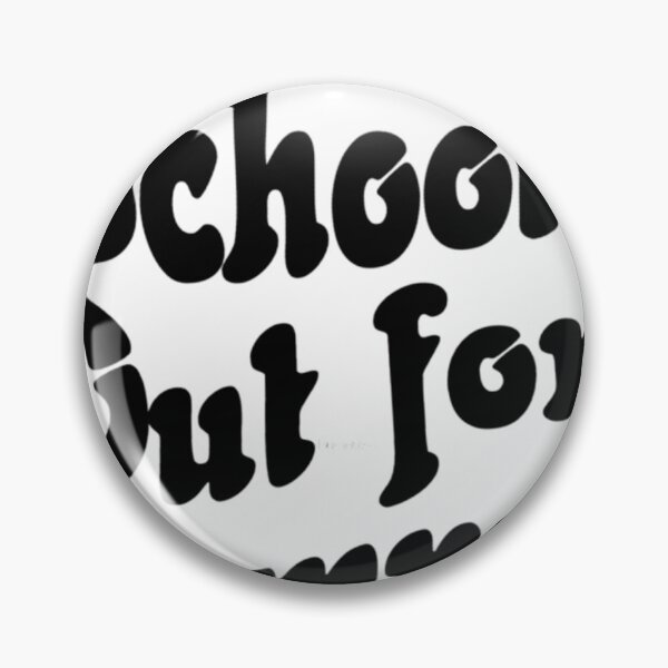 Item preview, School's Out for Summer  1	 designed and sold by hqpgntbp61.