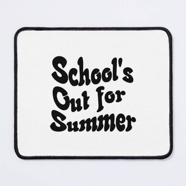 Item preview, School's Out for Summer 1 designed and sold by hqpgntbp61.
