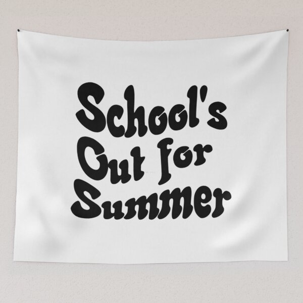 Item preview, School's Out for Summer  1	 designed and sold by hqpgntbp61.