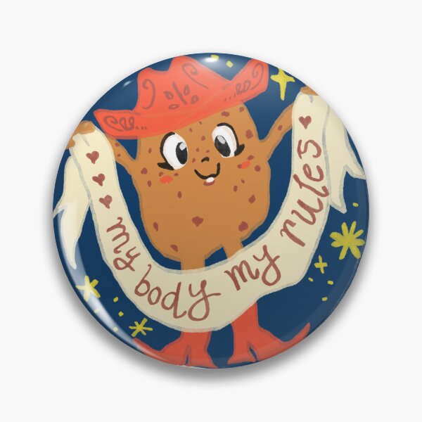 Item preview, Potato Says My Body My Rules designed and sold by JessicaYolk.