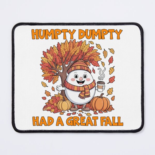 Item preview, Humpty Dumpty Had A Great Fall Pun designed and sold by YourArt7.