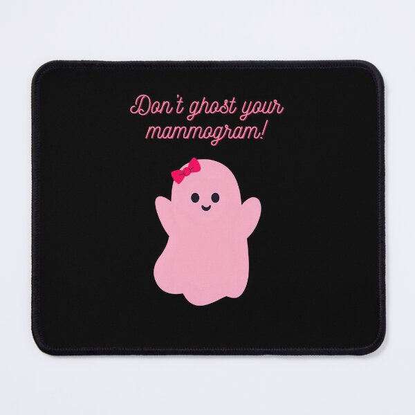 Item preview, Don't Ghost Your Mammogram! designed and sold by OsiredsDesigns.