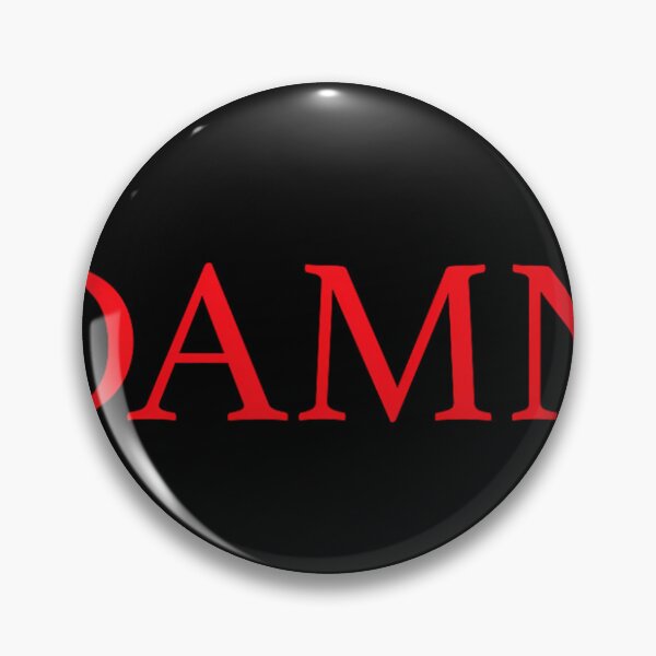 Item preview, DAMN. 		 designed and sold by plcbzucgegt32.