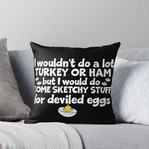 Item preview, Sketchy Stuff For Deviled Eggs Quote designed and sold by YourArt7.