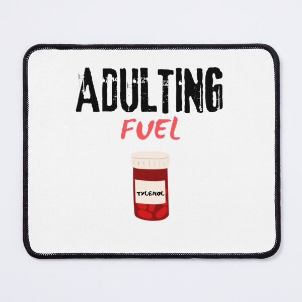 Item preview, Tylenol – Adulting Fuel designed and sold by ZEYCAT.