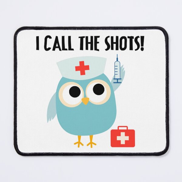 Item preview, Professions Owl Nurse I Call The Shots   1	 designed and sold by lziavbco20.