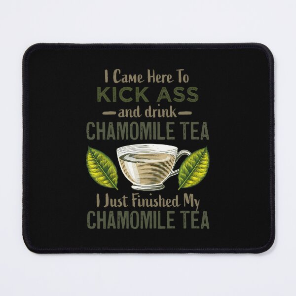 Item preview, Funny Sarcastic Chamomile Herbal Tea Lover Drinker 		 designed and sold by gukgpoai98.