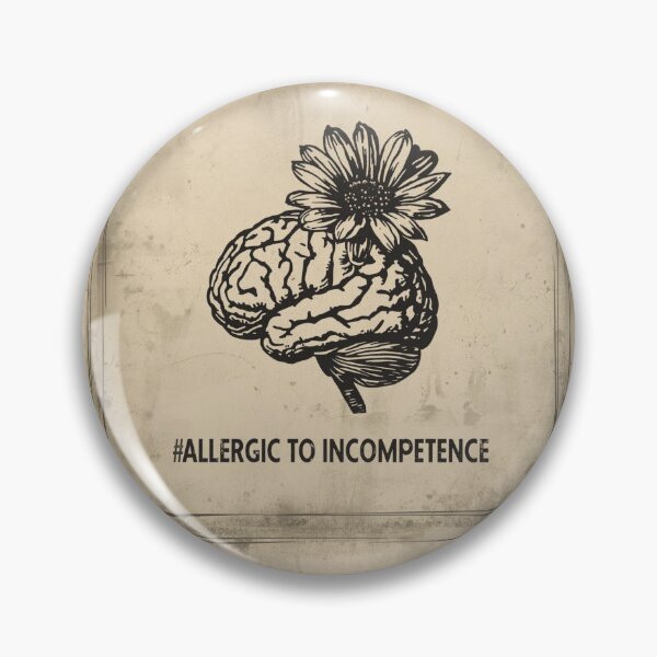 Item preview, Allergic To Incompetence designed and sold by AlinaSCorner.