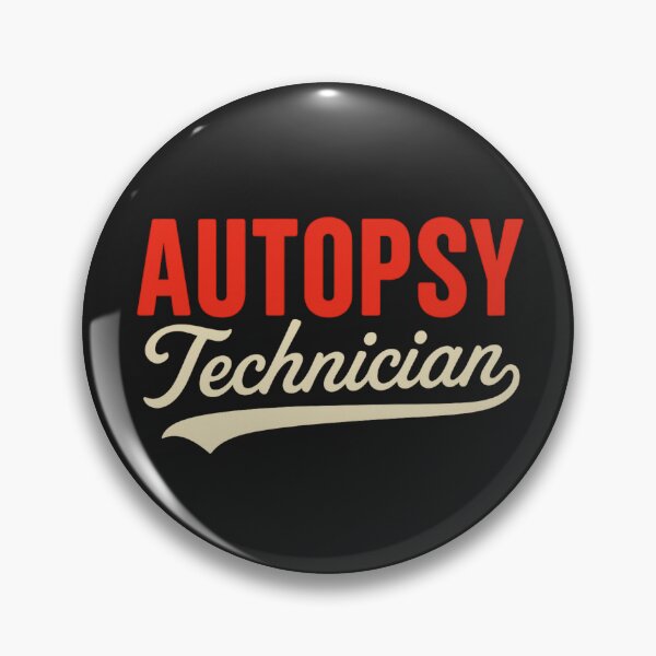 Item preview, Autopsy Technician |  Anatomical Pathology Technologist designed and sold by Anniko Art Studio.