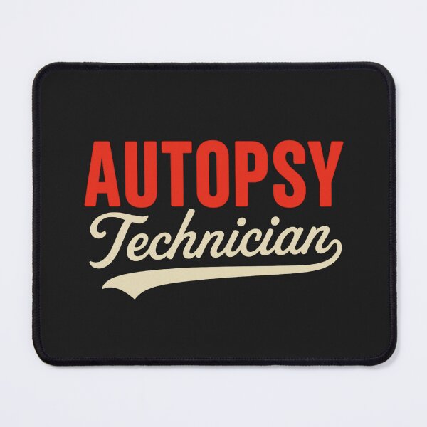 Item preview, Autopsy Technician |  Anatomical Pathology Technologist designed and sold by Anniko Art Studio.