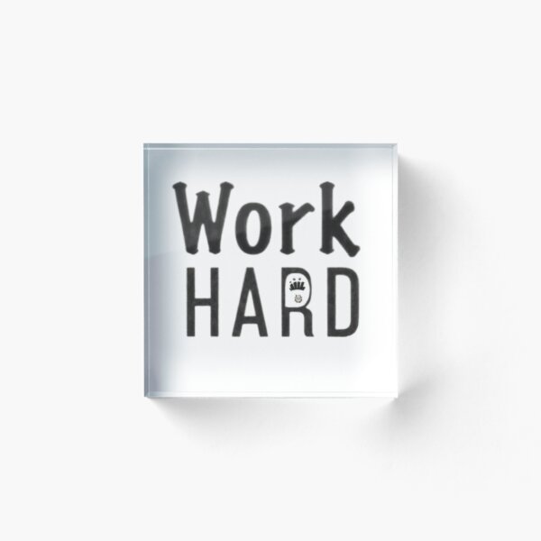 Item preview, Work Hard designed and sold by YASNOS.