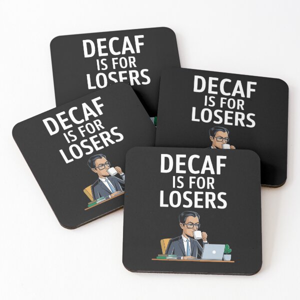 Item preview, Decaf Is For Losers designed and sold by purepisces.
