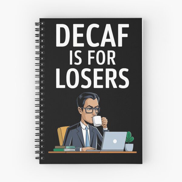 Item preview, Decaf Is For Losers designed and sold by purepisces.