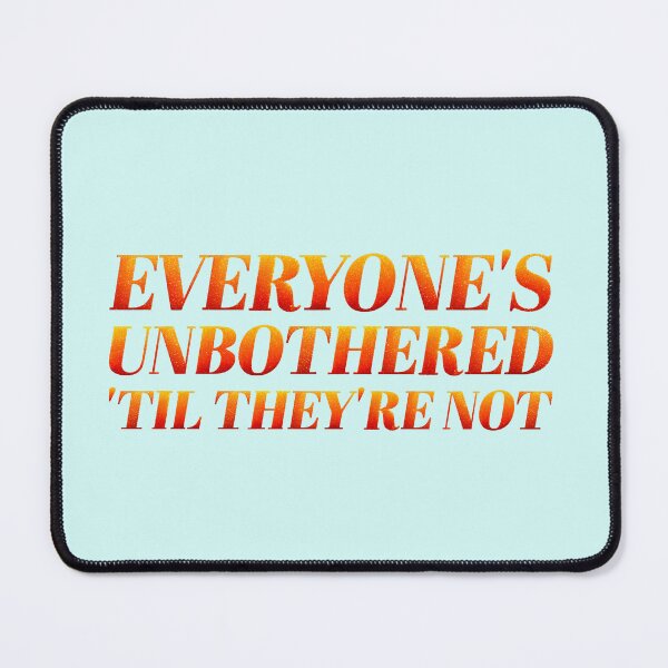 Item preview, everyone's unbothered until they're not (the life of a showgirl style) designed and sold by sarabye.