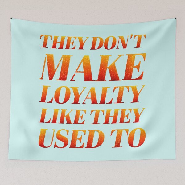 Item preview, they don't make loyalty like they used to (the life of a showgirl style) designed and sold by sarabye.