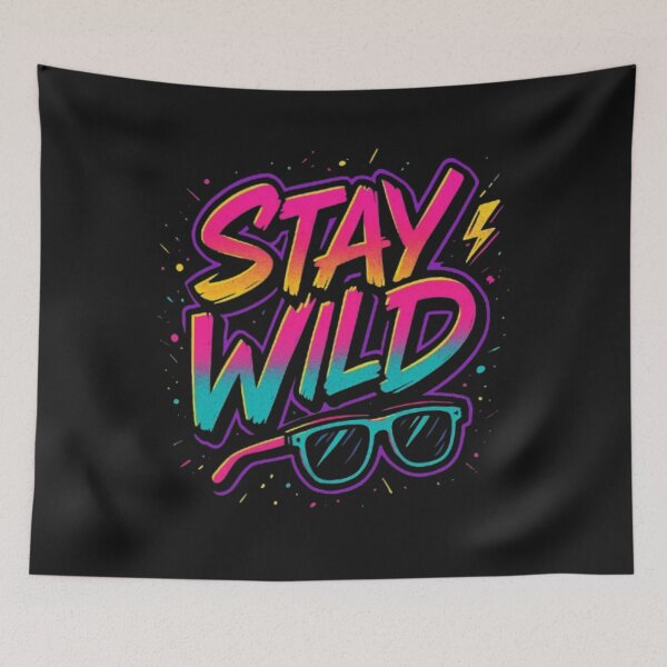 Item preview, Stay Wild designed and sold by YASNOS.
