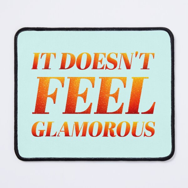 Item preview, it doesn't feel glamorous (the life of a showgirl style) designed and sold by sarabye.