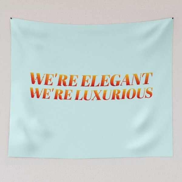 Item preview, we're elegant, we're luxurious (the life of a showgirl style) designed and sold by sarabye.