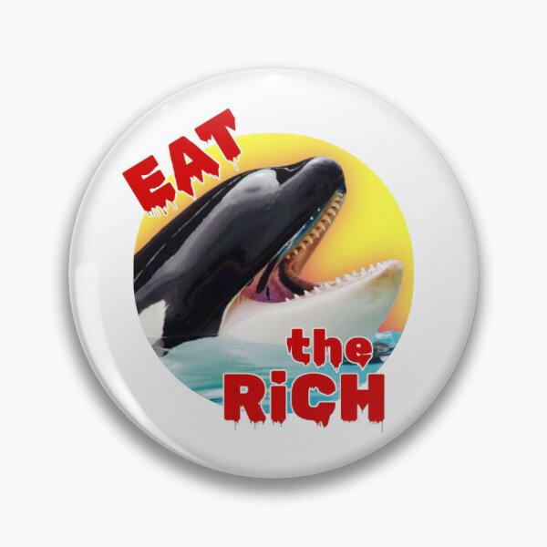 Item preview, Orca - Eat the Rich designed and sold by Screaming-Lemon.