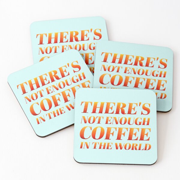 Item preview, there's not enough coffee in the world (the life of a showgirl style) designed and sold by sarabye.