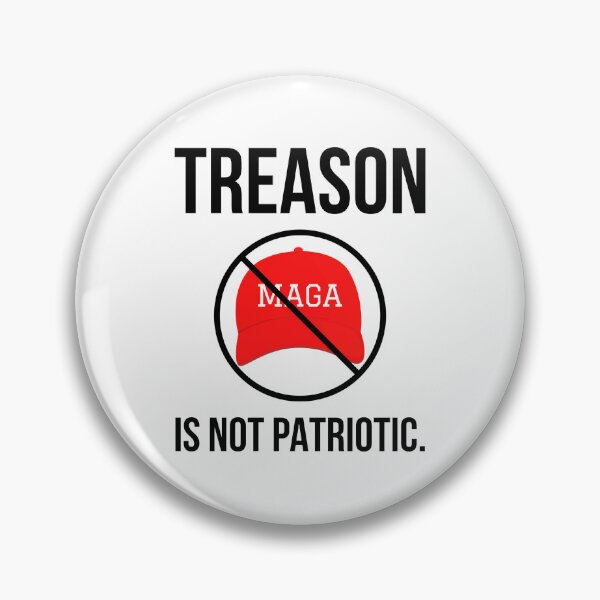Item preview, Treason is not patriotic.  designed and sold by Rachel the Artist .