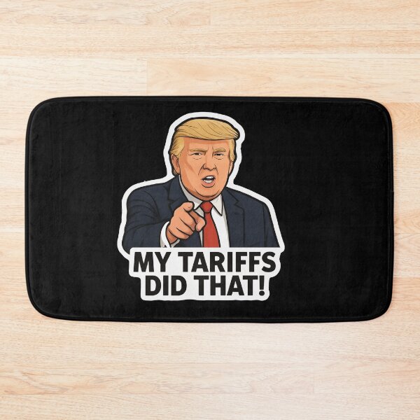 Item preview, My Tariffs Did That Trump Inflation designed and sold by Owcomm.