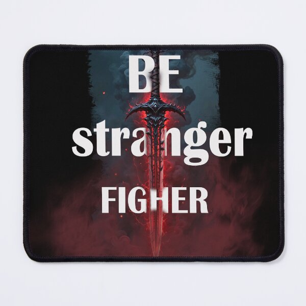 Item preview, Be the Stranger Fighter – Dark Fantasy Motivational Design designed and sold by NORENTE.