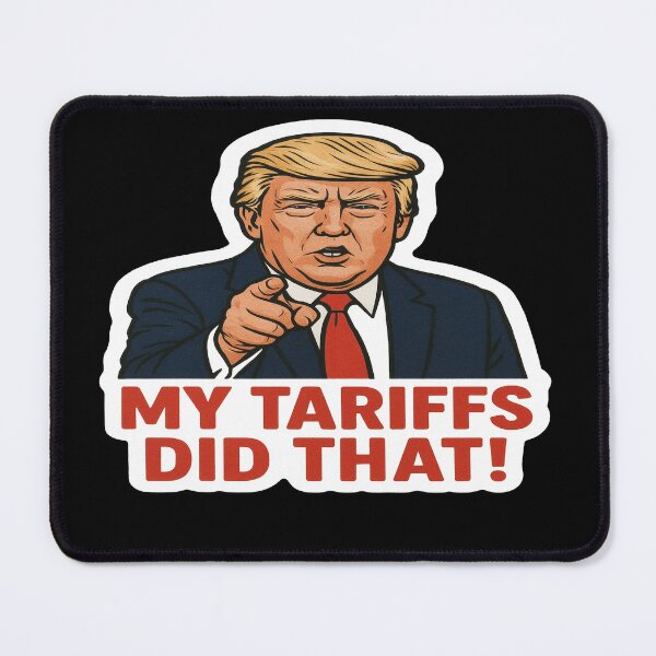 Item preview, My Tariffs Did That Trump Inflation designed and sold by Owcomm.