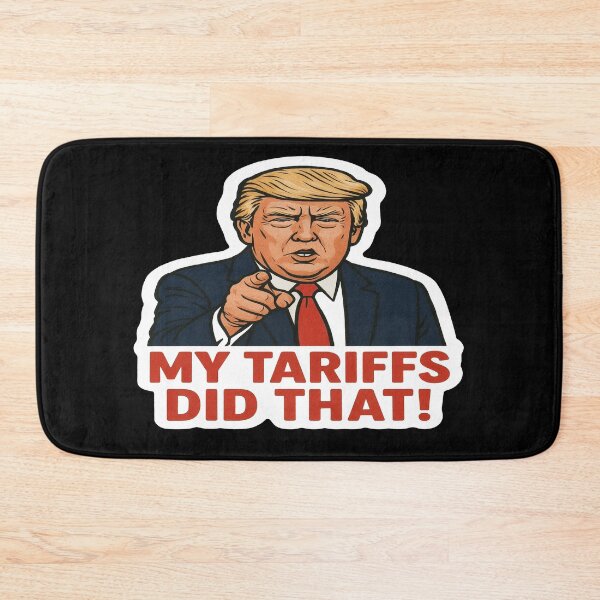 Item preview, My Tariffs Did That Trump Inflation designed and sold by Owcomm.