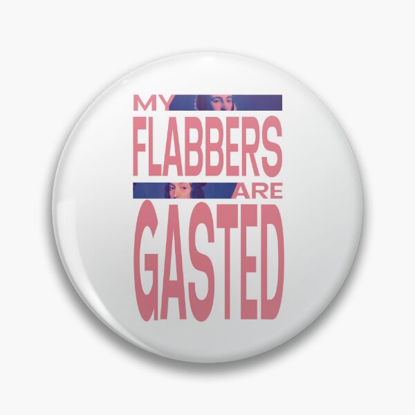 Item preview, My Flabbers Are Gasted - Flabbergasted designed and sold by marie-inks.