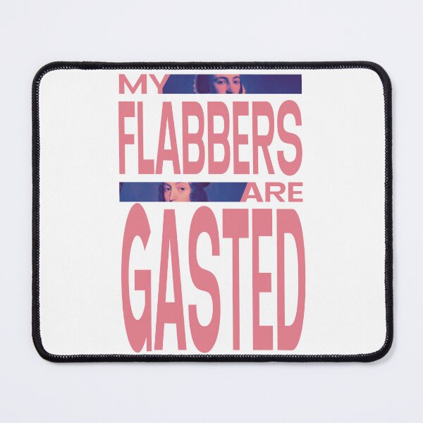 Item preview, My Flabbers Are Gasted - Flabbergasted designed and sold by marie-inks.