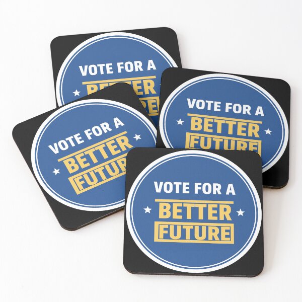 Item preview, Vote For A Better Future Election designed and sold by Owcomm.