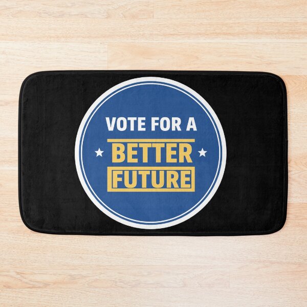 Item preview, Vote For A Better Future Election designed and sold by Owcomm.