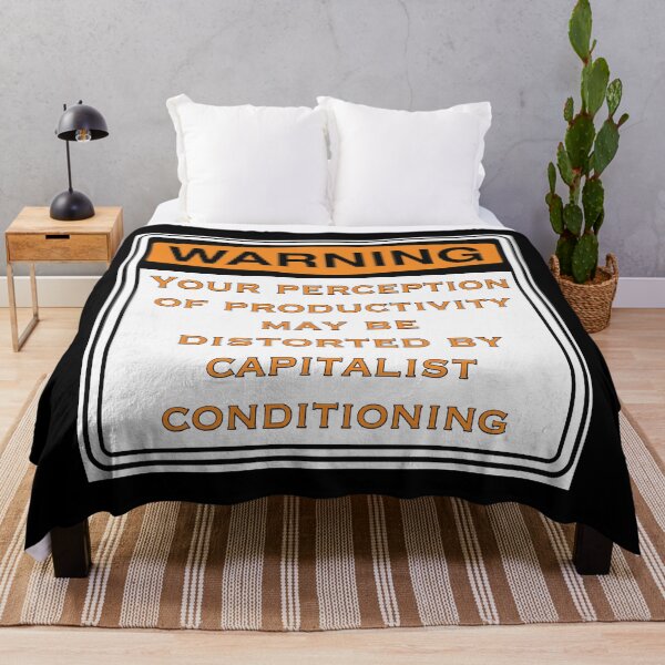 Item preview, Warning Capitalist Productivity Conditioning Protest Sign Design designed and sold by aadventures.