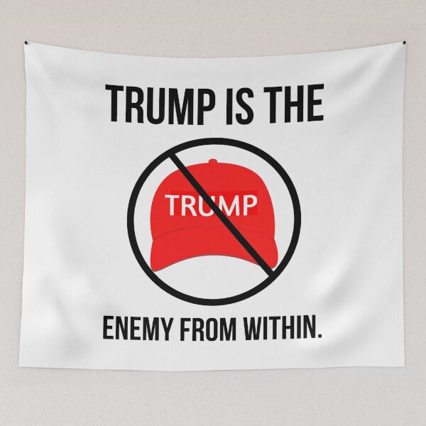Item preview, Trump is the enemy from within.  designed and sold by Rachel the Artist .