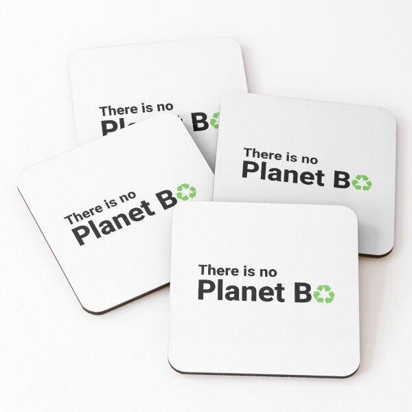 Item preview, There Is No Planet B Recycle Message designed and sold by Owcomm.