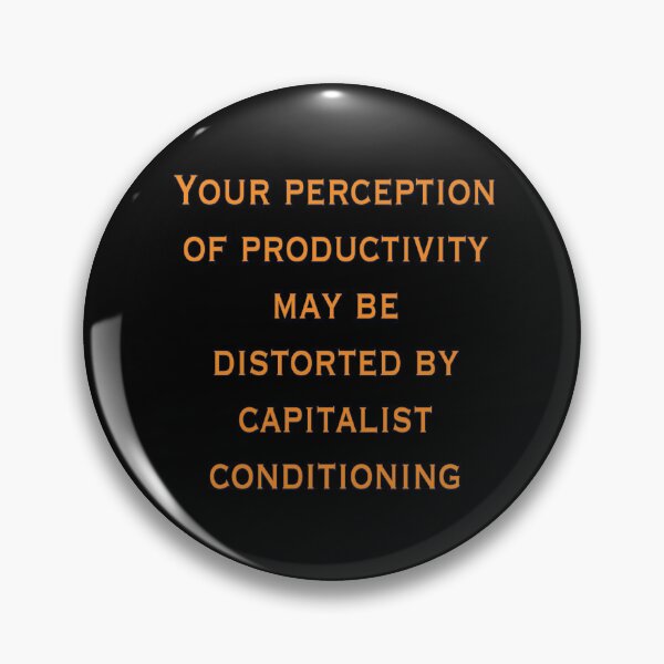 Item preview, Productivity Distorted by Capitalism – Minimalist Protest Typography designed and sold by aadventures.