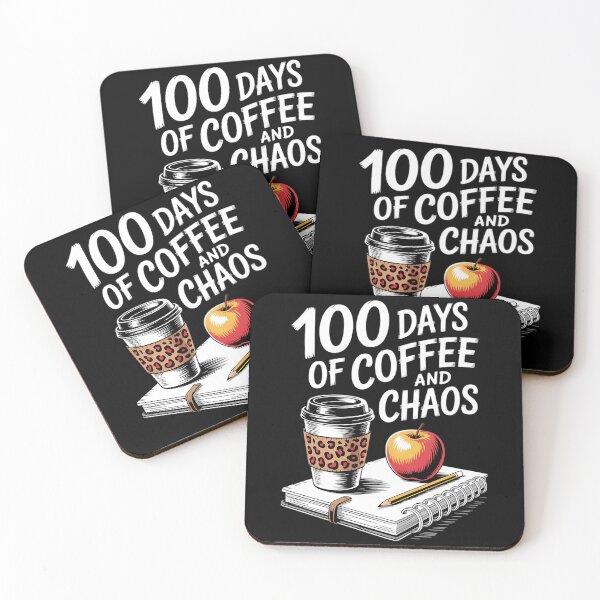 Item preview, 100 Days of Coffee And Chaos 100th Day of School Students designed and sold by TrinaEspinoza.